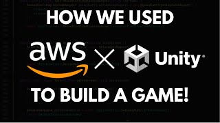 AWS Resources you need to build a game on Unity  AWS X Gaming [upl. by Nickolai966]