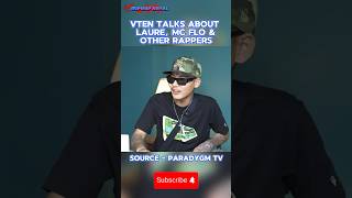 Vten talks about LaureOfficial McFlo amp other rappers shorts [upl. by Avehs982]