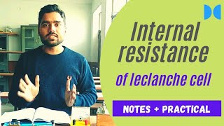 Experiment Internal Resistance of leclanche cell ✅using voltmeter and resistance box DEV CLASSES 🇮🇳 [upl. by Ilhsa]