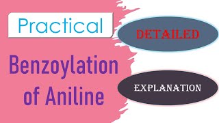 Benzoylation of Aniline  Dr Bharat Baria [upl. by Zehe]