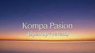 Frozy Kompa Pasion sped up  reverb [upl. by Mayman]