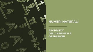 I numeri naturali proprietà commutativa associativa distributiva e invariantiva [upl. by Seely192]