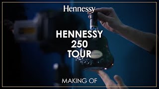 Hennessy 250 Tour  Making Of [upl. by Oribella597]