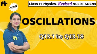 Oscillations Class 11 Physics  Revised NCERT Solutions  Chapter 13 Questions 118 [upl. by Milburr]