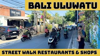 Bali Uluwatu Street Walking Tour Vlog Restaurants amp Shops [upl. by Latham]