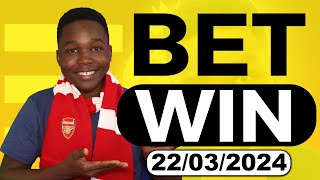 FOOTBALL PREDICTIONS TODAY 22032024 SOCCER PREDICTIONS TODAY  BETTING TIPS footballpredictions [upl. by Neff]