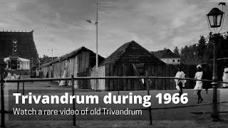 Trivandrum during 1966  Very rare historical footage  Thiruvananthapuram [upl. by Angadreme]