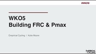 Building FRC and Pmax with WKO5 [upl. by Eisej]