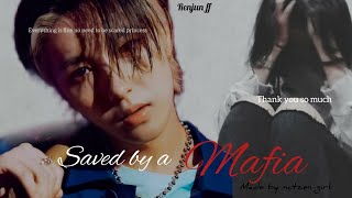 saved by a Mafia  renjun ff  oneshot  nct ff  Nctzen girl [upl. by Skill]