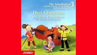 Die fabelhaften 3 Drei Chinesen mit dem Kontrabass  Die schönsten Kinderzimmerhits [upl. by Llerrah]