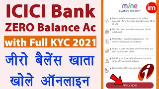 ICICI Zero Balance Account Opening Online with Full KYC  icici mine savings account  Full Guide [upl. by Hilliard]