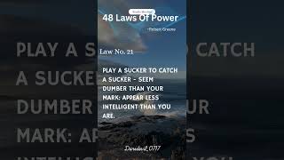 48 Laws Of Power 21Play a Sucker to Catch a Sucker Seem Dumber Than Your Mark [upl. by Annalise138]