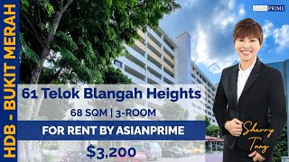 Singapore HDB  3Room  61 Telok Blangah Heights  MRT  Mount Faber  For Rent by AsianPrime [upl. by Assirrac796]