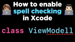 How to enable spell checking in Xcode 👩🏽‍💻👨🏻‍💻 [upl. by Yasmeen]