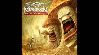 Infected Mushroom  Serve My Thirst HD [upl. by Anh]