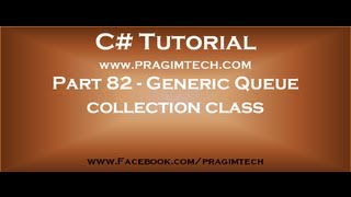 Part 82 Generic queue collection class [upl. by Chucho]