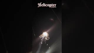 Helicopter crakers firecracker 2024 [upl. by Enyaj795]