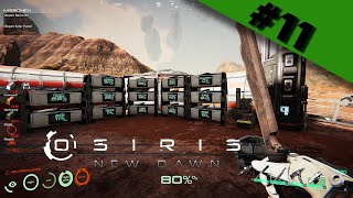 Osiris New Dawn 🤖 11 Mehr Platz für alles ► Lets Play 60FPSDeutschPC [upl. by Negris]