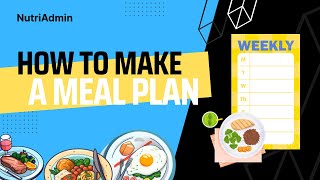 How to make a meal plan  The definitive practical guide with advice from professional nutritionists [upl. by Samuel568]