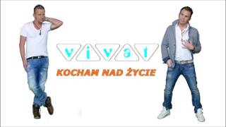 Zespół Vivat  Kocham nad życie Audio 2016 [upl. by Adnah643]