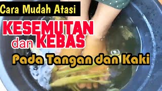 Tips 3 Cara Mudah Menghilangkan Kesemutan Kaki amp Kebas Jari Tangan [upl. by Ariada478]