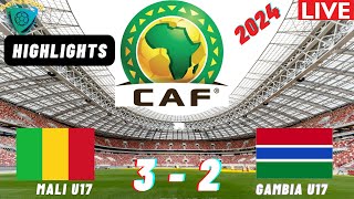 Mali 3 vs 2 Gambia CAF U17 Africa Nations Cup 2024 Qualifiers Semi Final Highlights amp Goals [upl. by Claudell39]