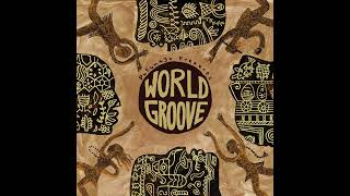 World Groove Official Putumayo Version [upl. by Adnohsar595]