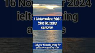 16 November 2024 ielts listening answer  Ielts Listening exam answers for 16 November ielts [upl. by Robbert]