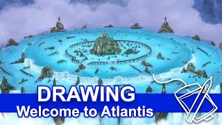 The City of Atlantis DisneyDrawingChallenge2016 [upl. by Papst898]