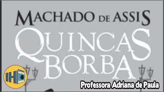 Análise da obra “Quincas Borba” de Machado de Assis [upl. by Mancino]