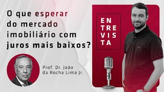 O que esperar do mercado imobiliário com juros mais baixos [upl. by Airaet416]