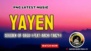 Archie Tarzy  YAYEN 2024  Segebens of Dagua PNG LATEST MUSIC 2024🇵🇬🏝🎵 [upl. by Mauer459]