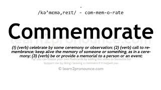 Pronunciation of Commemorate  Definition of Commemorate [upl. by Nonnair542]