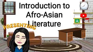 Introduction to AfroAsian Literature [upl. by Enitsuj]