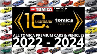 All Tomica Premium Cars amp Vehicles 2022  2024 Recap 10 Years  Ferrari Lamborghini Nissan amp More [upl. by Henleigh594]