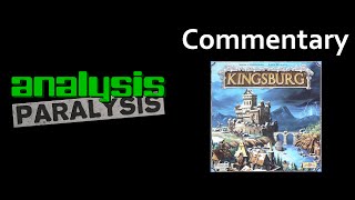 Analysis Paralysis plays Kingsburg Commentary [upl. by Anoel]