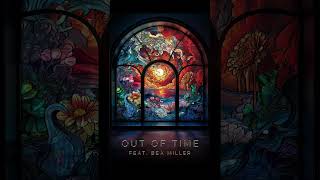 Zedd  Out Of Time feat Bea Miller Official Audio [upl. by Wilkins]