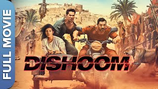 ढिशूम  Dishoom  Hindi Full Action Movie  John Abraham  Varun Dhawan  Jacqueline Fernandez [upl. by Ivy]