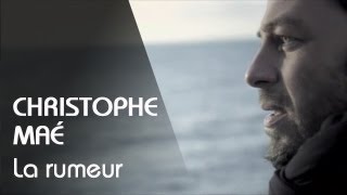 Christophe Maé  La Rumeur Clip Officiel [upl. by Alvita916]