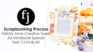 Scrapbooking Process  Felicity Jane Creative Team  A5 Notebook Spread feat FJ Emily Kit [upl. by Town307]