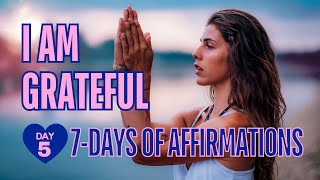 ✨DAY 5 Gratitudefocused affirmations ✨ Morning Magic Affirmations [upl. by Suoivatram]