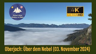 Oberjoch über dem Nebel 03 November 2024 [upl. by Tutankhamen192]