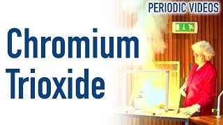 Chromium Trioxide FAIL  Periodic Table of Videos [upl. by Annairda]