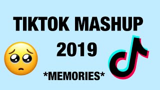 TikTok Mashup 2019 MEMORIES [upl. by Jangro]