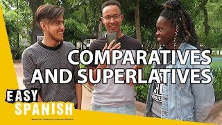 COMPARATIVES AND SUPERLATIVES  Super Easy Spanish 24 [upl. by Glynis]