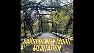 Scorpio New Moon Meditation [upl. by Kraska578]