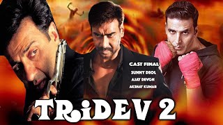 Tridev 2  Full Movie Facts  Mouni Roy  Akshay Kumar  Salman Khan  Rohit Shetty  2024 [upl. by Windzer500]