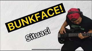 Bunkface  Situasi Bass Cover  Covered by Mojan  Headphone Recommended [upl. by Amadas797]