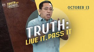 Truth Live It Pass It  Bong Saquing  October 13 2024 [upl. by Icyak]