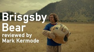 Brigsby Bear reviewed by Mark Kermode [upl. by Dremann]